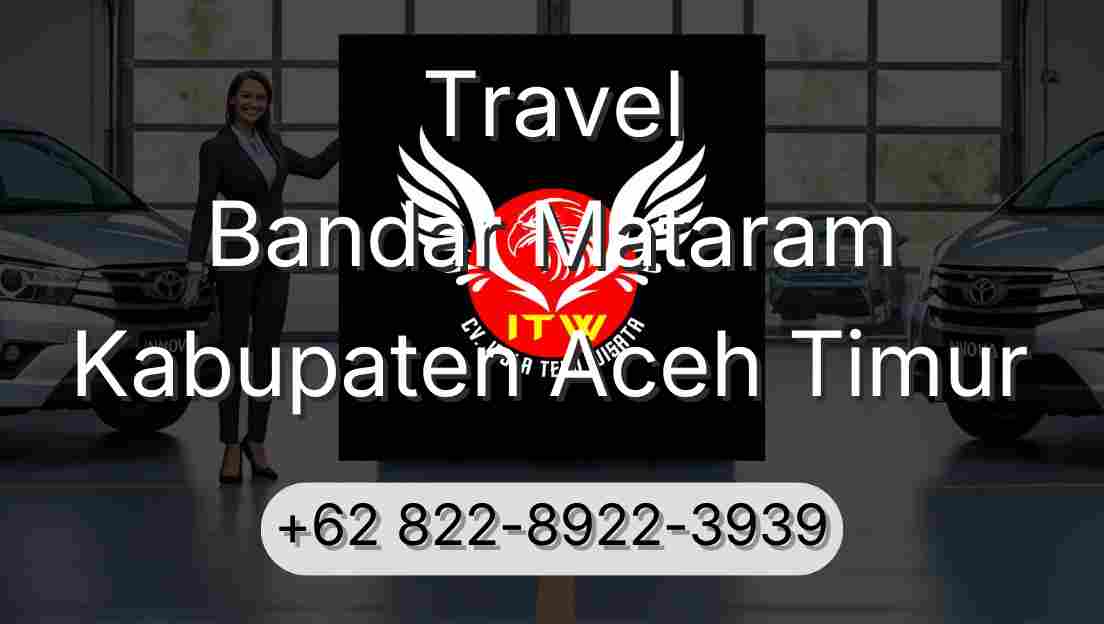 Travel Bandar Mataram Kabupaten Aceh Timur