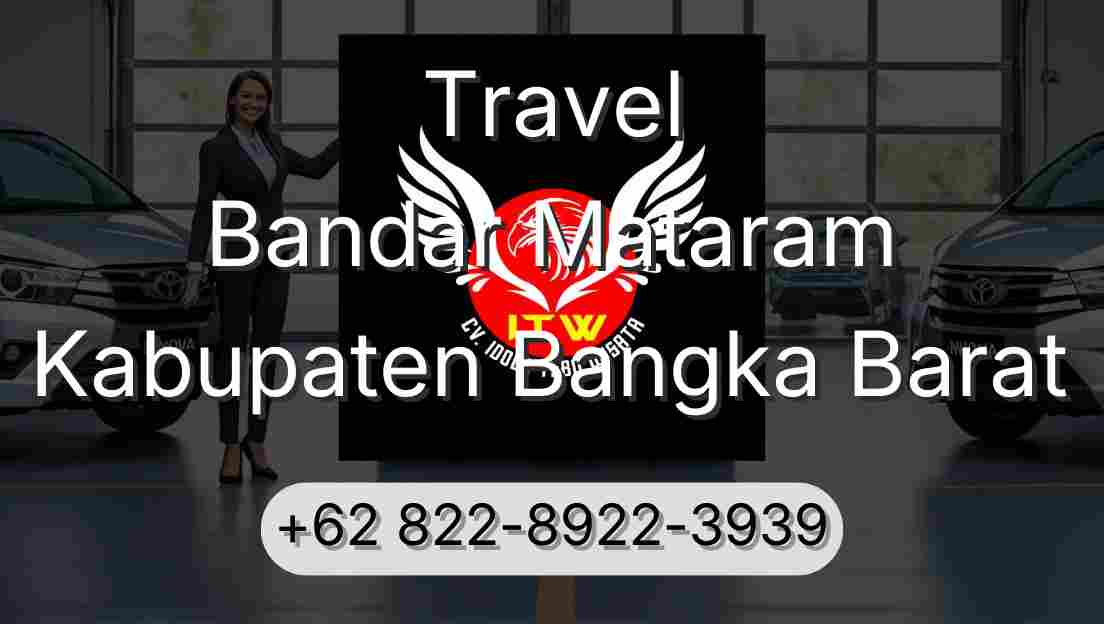 Travel Bandar Mataram Kabupaten Bangka Barat