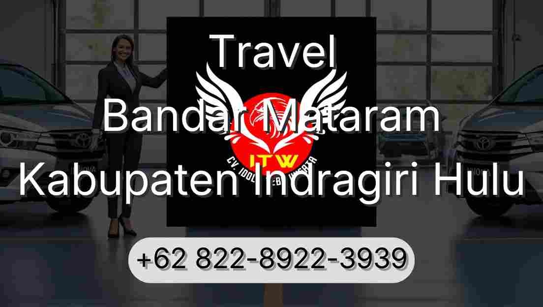 Travel Bandar Mataram Kabupaten Indragiri Hulu