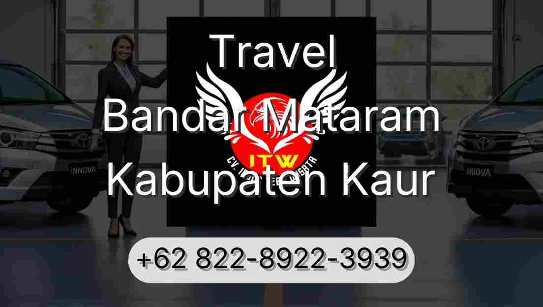 Travel Bandar Mataram Kabupaten Kaur