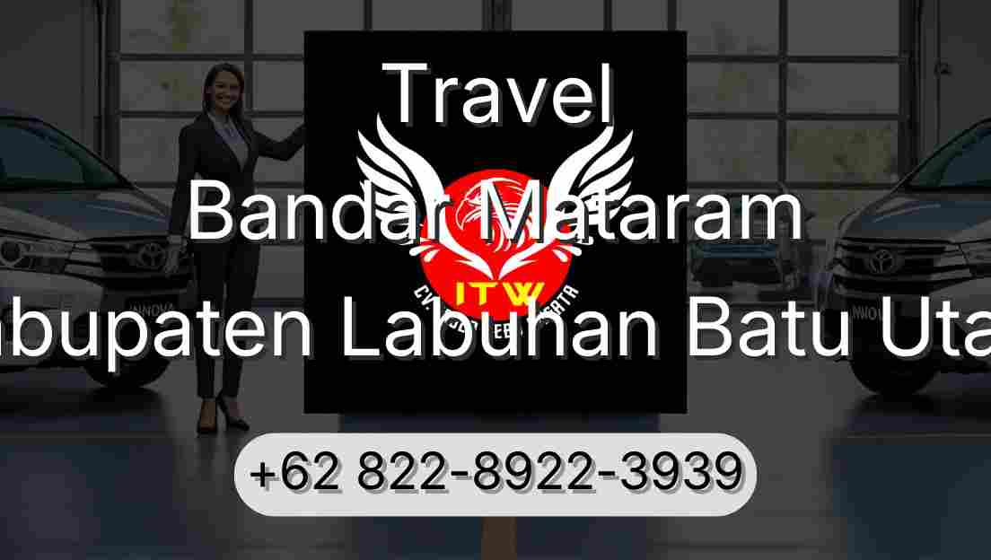 Travel Bandar Mataram Kabupaten Labuhan Batu Utara