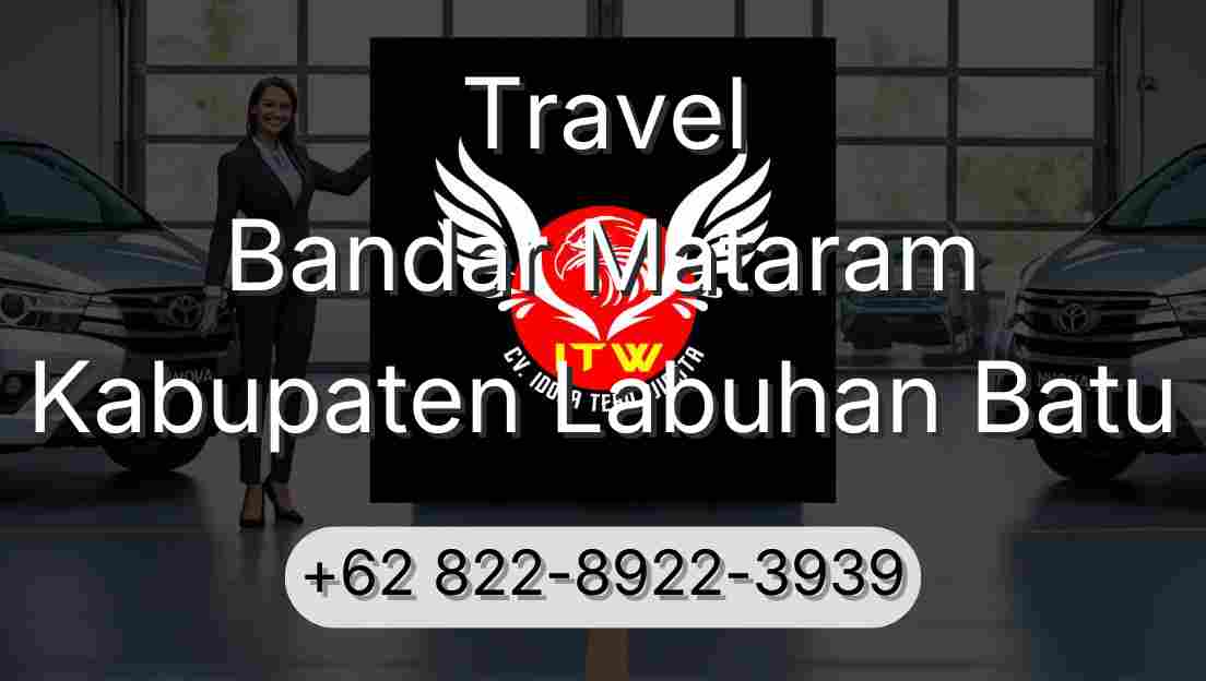 Travel Bandar Mataram Kabupaten Labuhan Batu