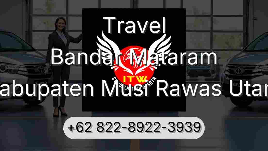 Travel Bandar Mataram Kabupaten Musi Rawas Utara