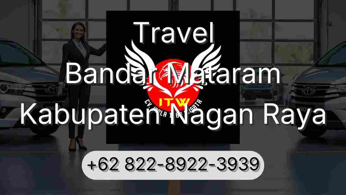 Travel Bandar Mataram Kabupaten Nagan Raya