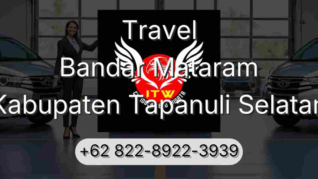 Travel Bandar Mataram Kabupaten Tapanuli Selatan