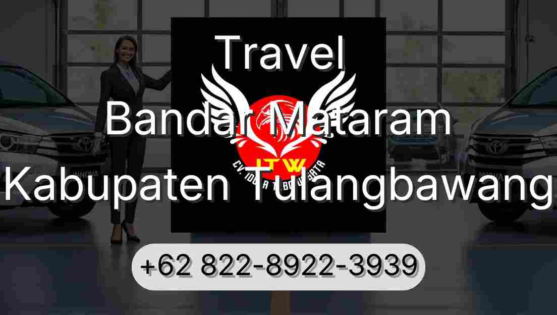Travel Bandar Mataram Kabupaten Tulangbawang