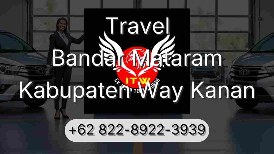 Travel Bandar Mataram Kabupaten Way Kanan