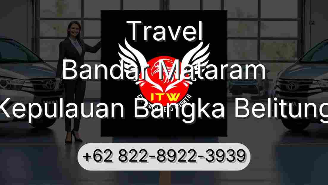 Travel Bandar Mataram Kepulauan Bangka Belitung