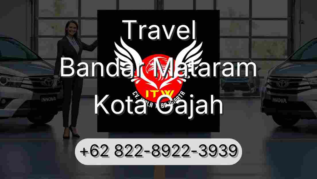 Travel Bandar Mataram Kota Gajah