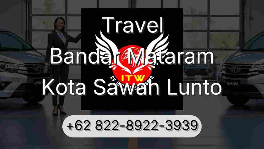 Travel Bandar Mataram Kota Sawah Lunto
