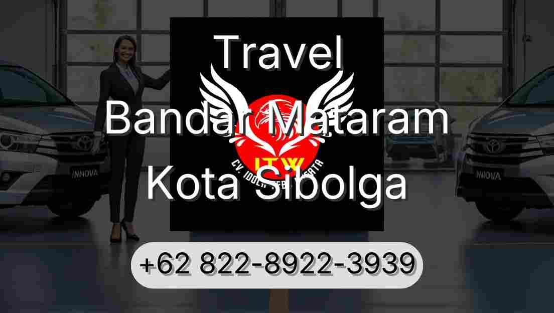 Travel Bandar Mataram Kota Sibolga