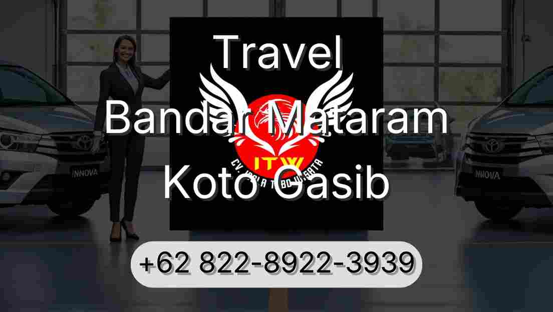 Travel Bandar Mataram Koto Gasib
