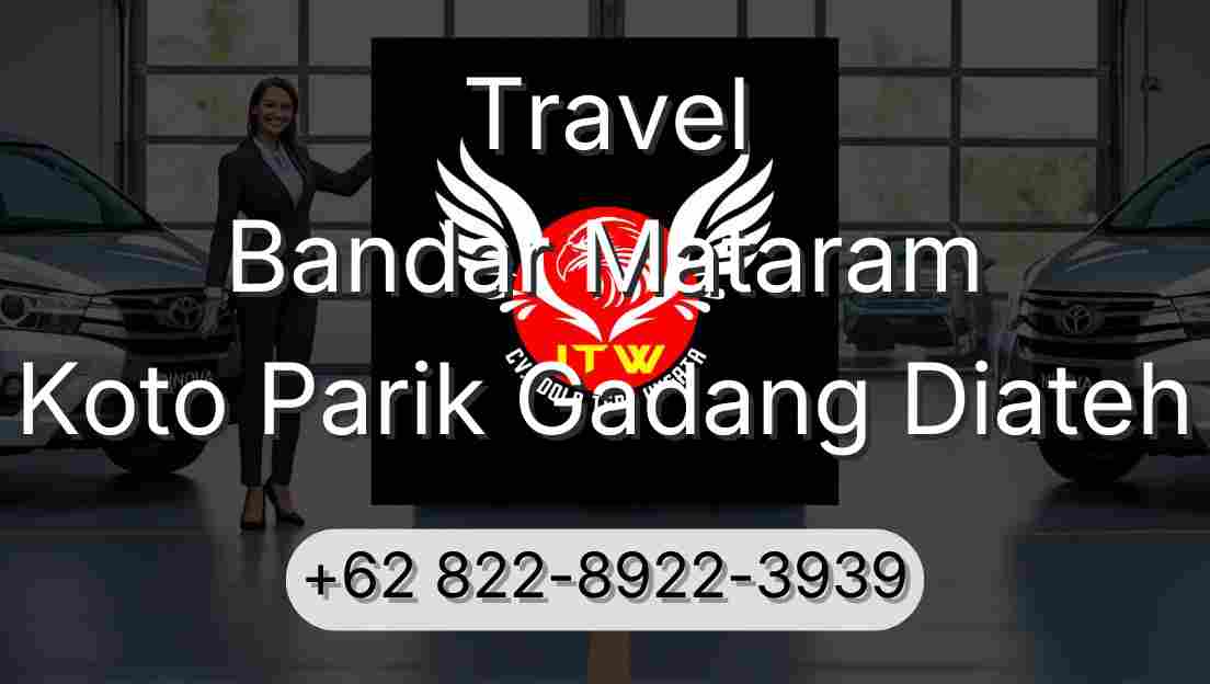 Travel Bandar Mataram Koto Parik Gadang Diateh