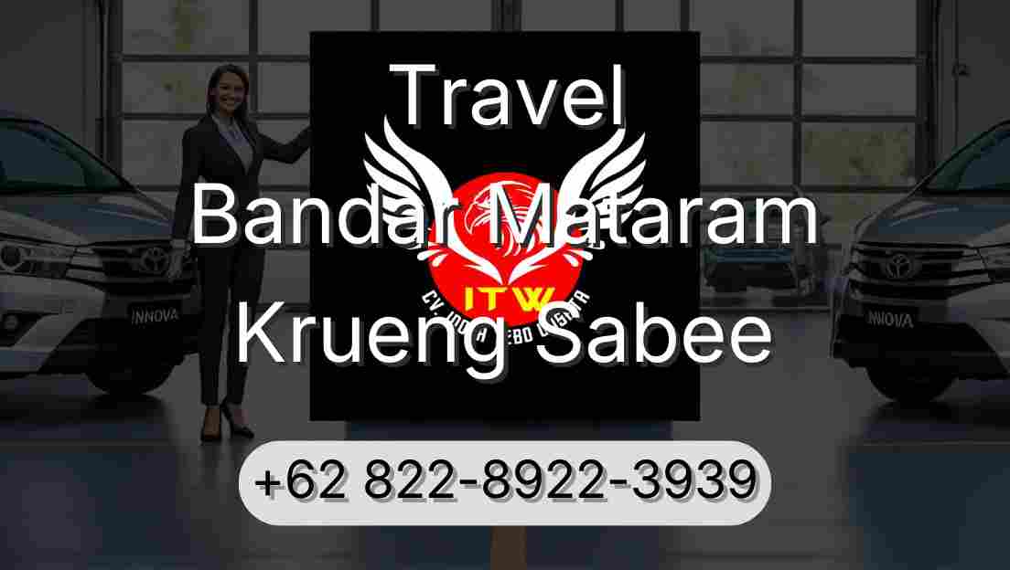 Travel Bandar Mataram Krueng Sabee