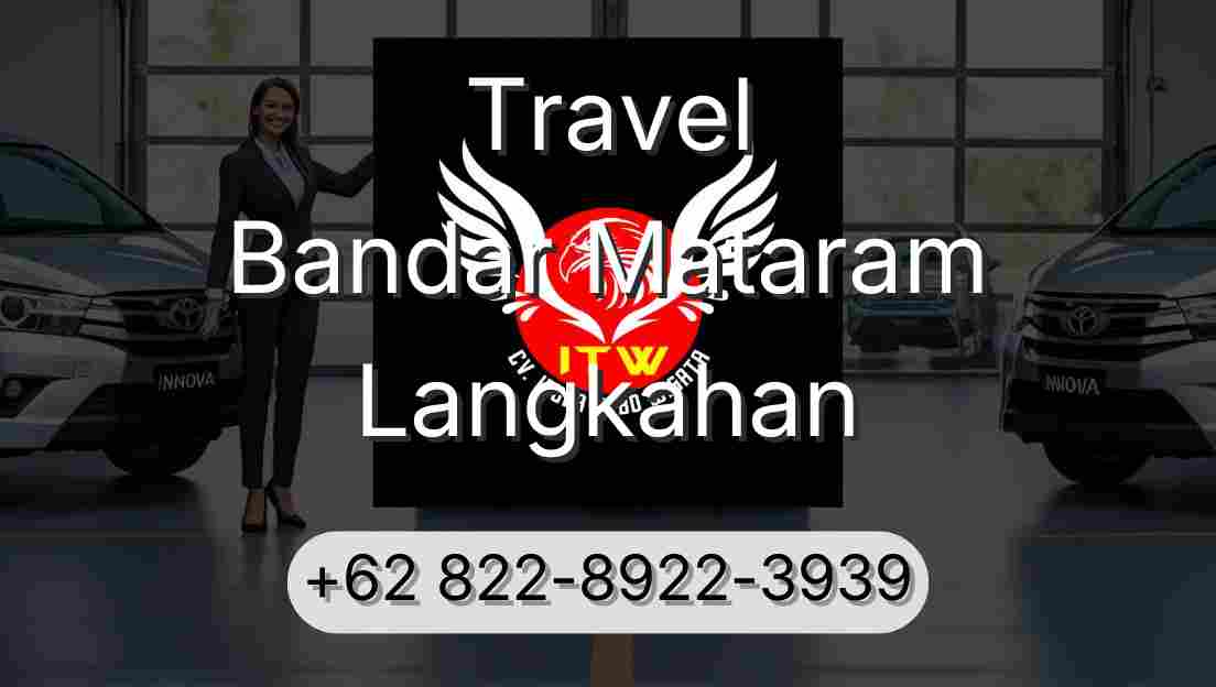 Travel Bandar Mataram Langkahan