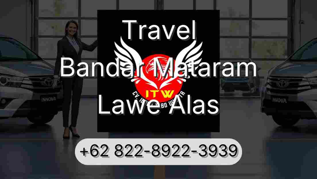 Travel Bandar Mataram Lawe Alas