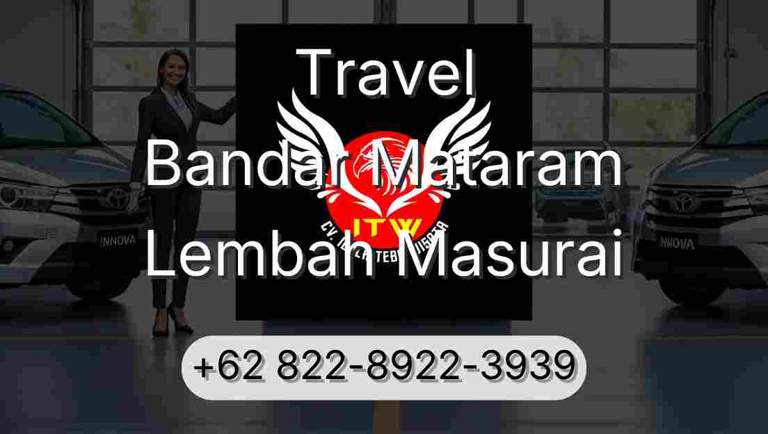 Travel Bandar Mataram Lembah Masurai