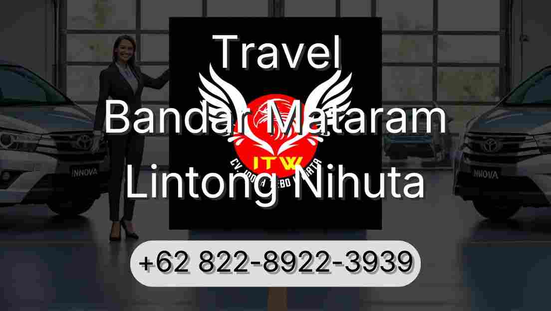 Travel Bandar Mataram Lintong Nihuta