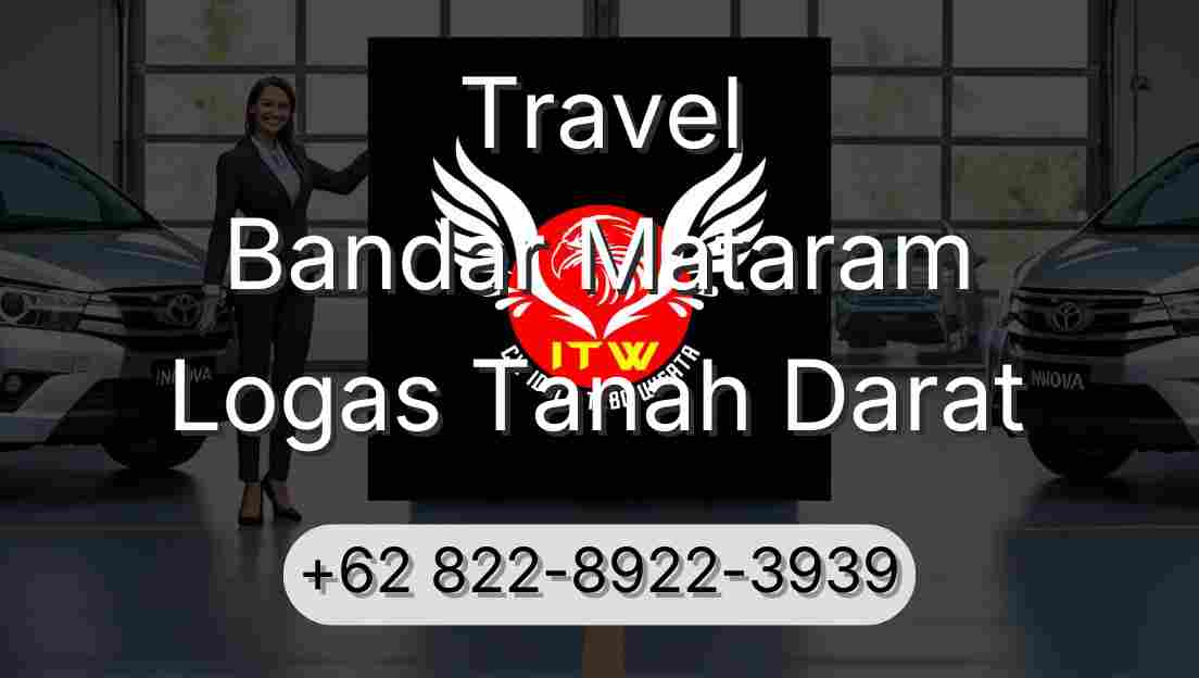 Travel Bandar Mataram Logas Tanah Darat