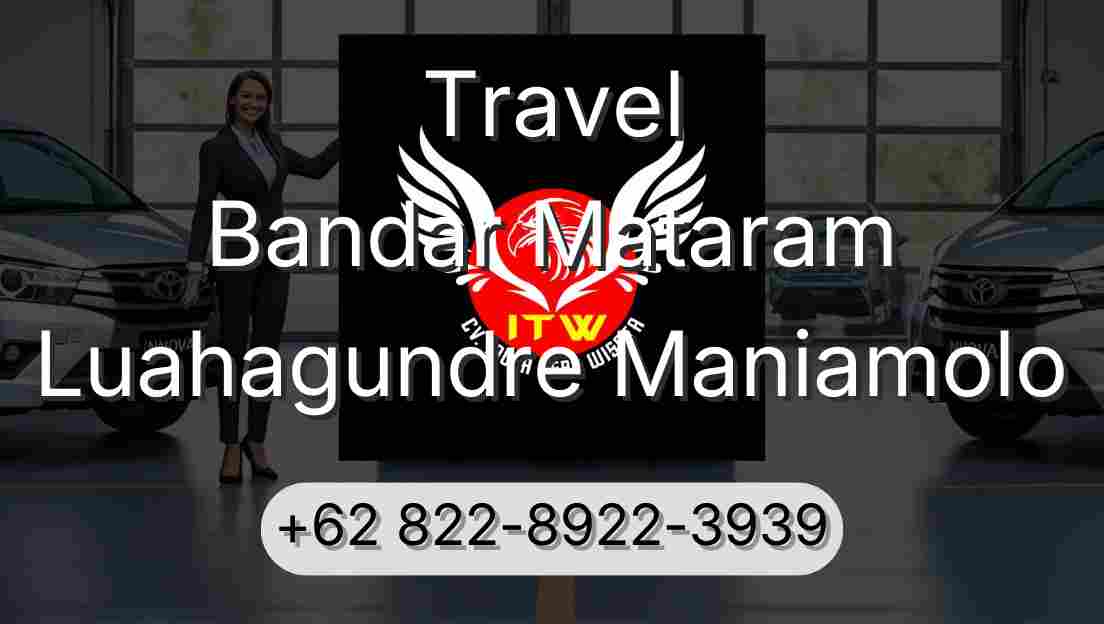 Travel Bandar Mataram Luahagundre Maniamolo