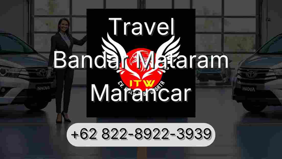 Travel Bandar Mataram Marancar