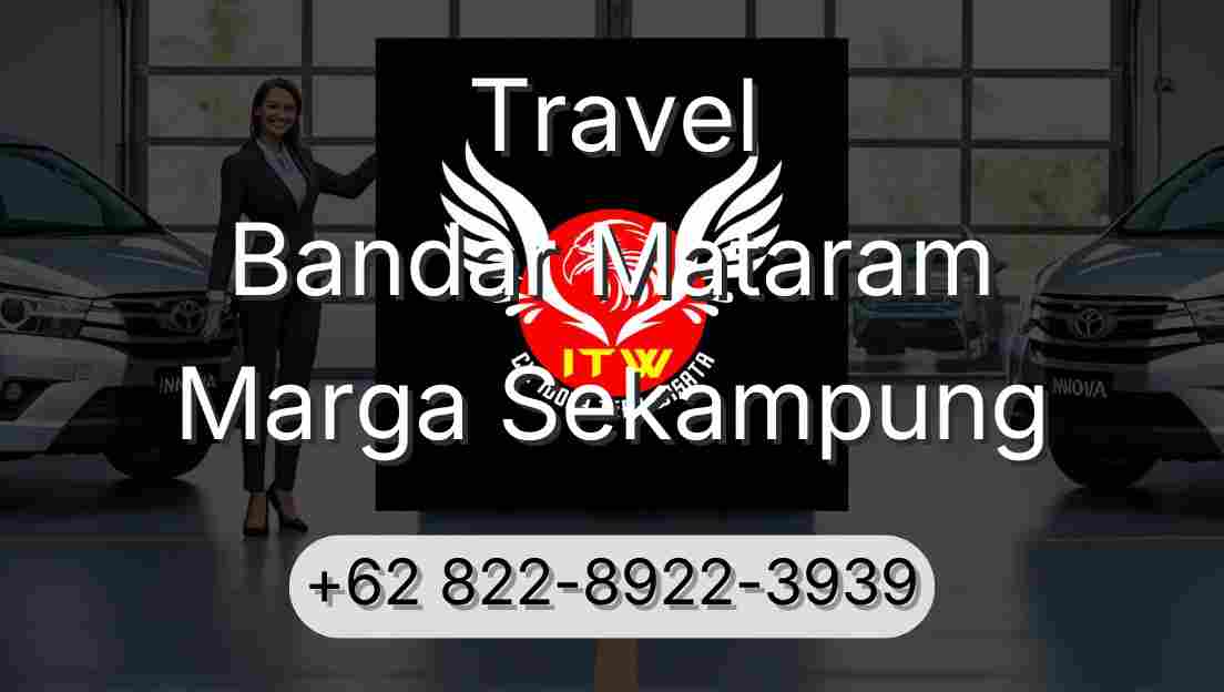 Travel Bandar Mataram Marga Sekampung