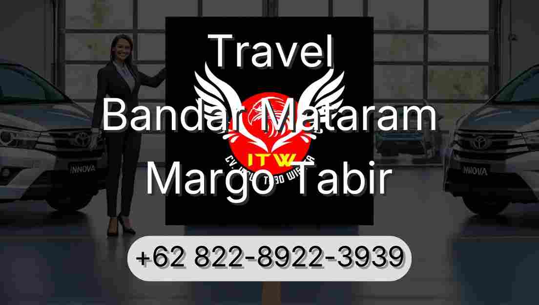 Travel Bandar Mataram Margo Tabir