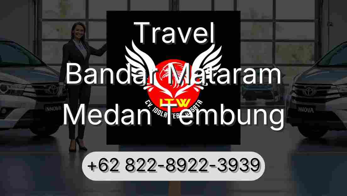 Travel Bandar Mataram Medan Tembung
