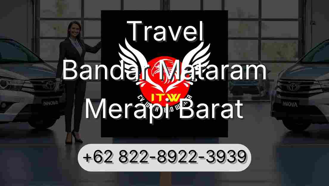 Travel Bandar Mataram Merapi Barat