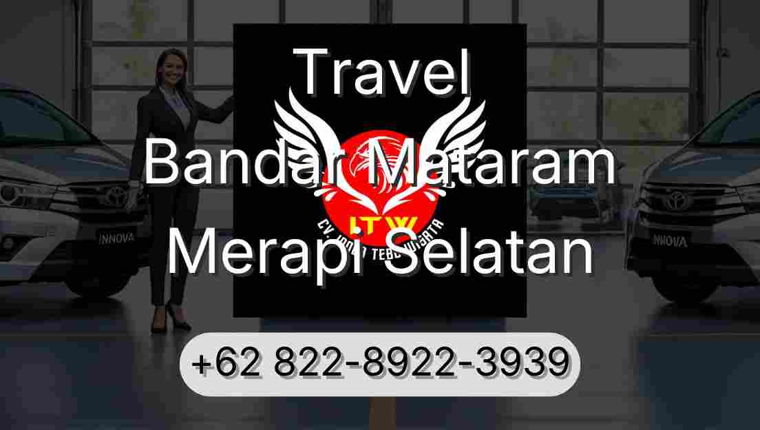 Travel Bandar Mataram Merapi Selatan