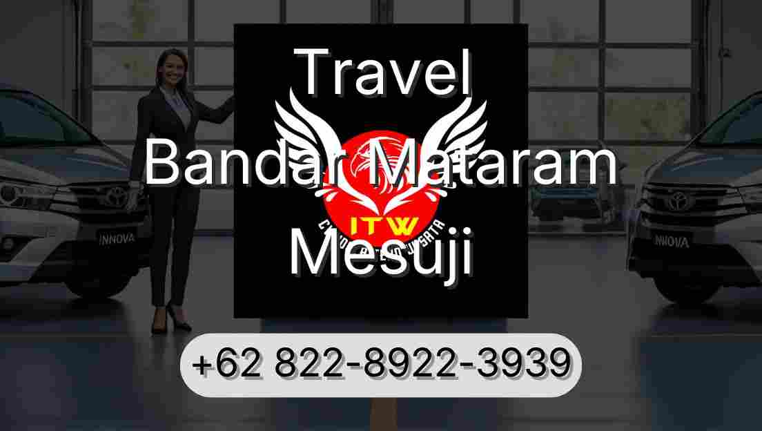 Travel Bandar Mataram Mesuji