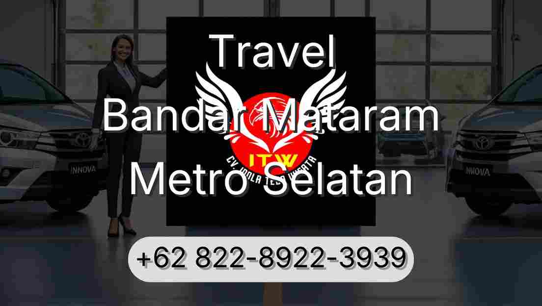 Travel Bandar Mataram Metro Selatan