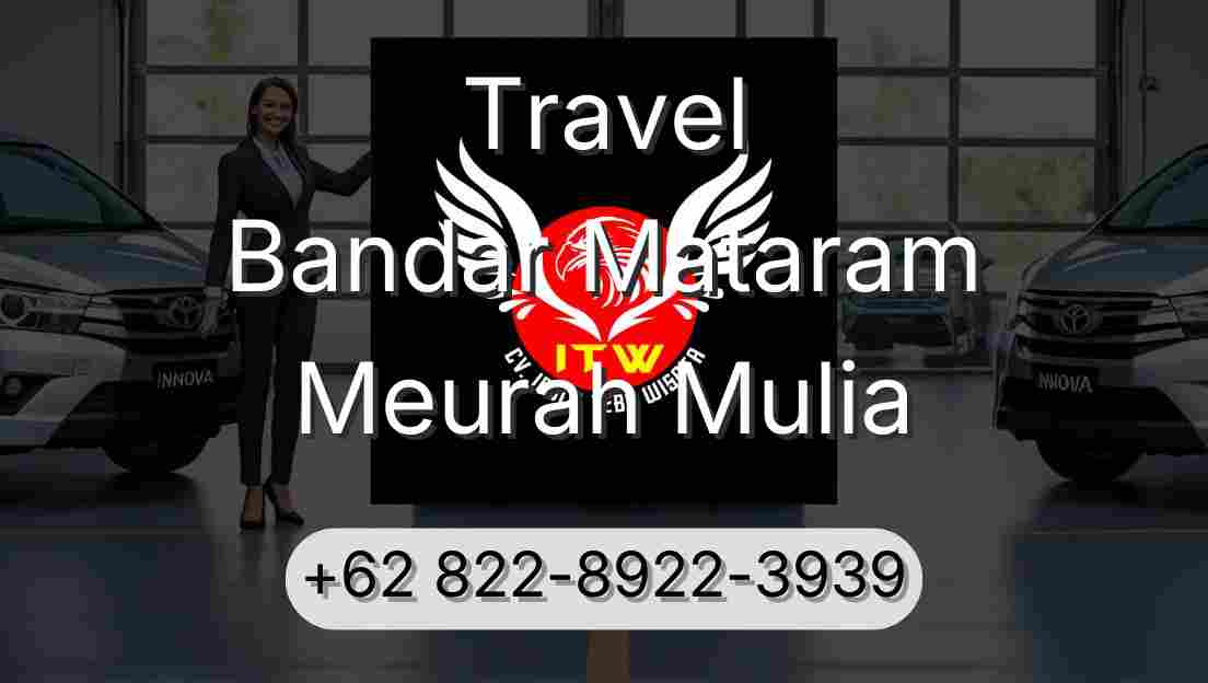 Travel Bandar Mataram Meurah Mulia