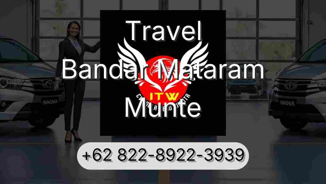 Travel Bandar Mataram Munte
