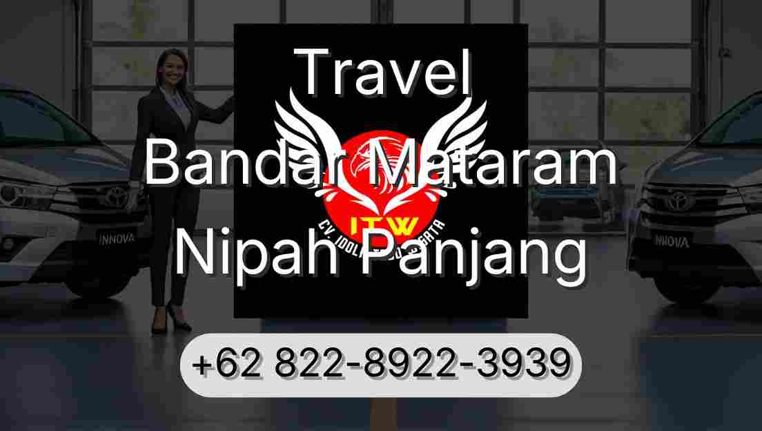 Travel Bandar Mataram Nipah Panjang