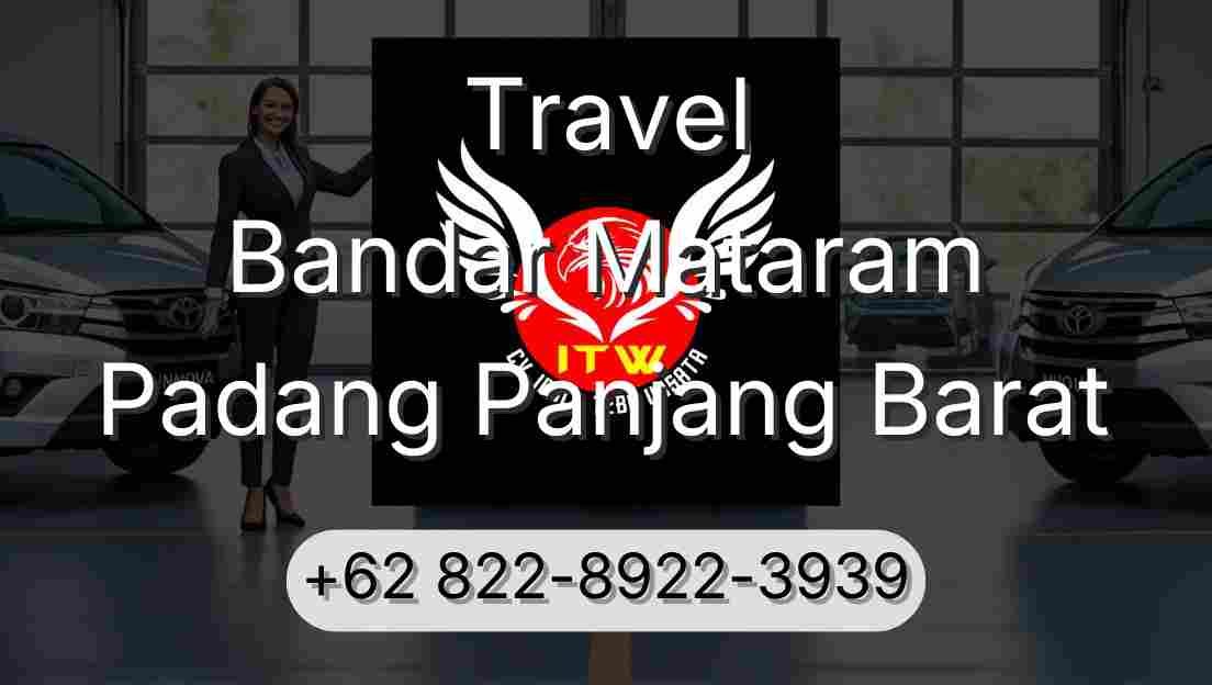 Travel Bandar Mataram Padang Panjang Barat