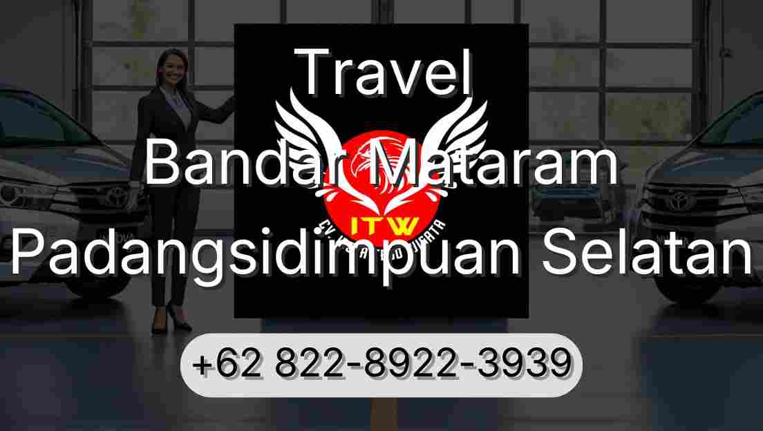 Travel Bandar Mataram Padangsidimpuan Selatan
