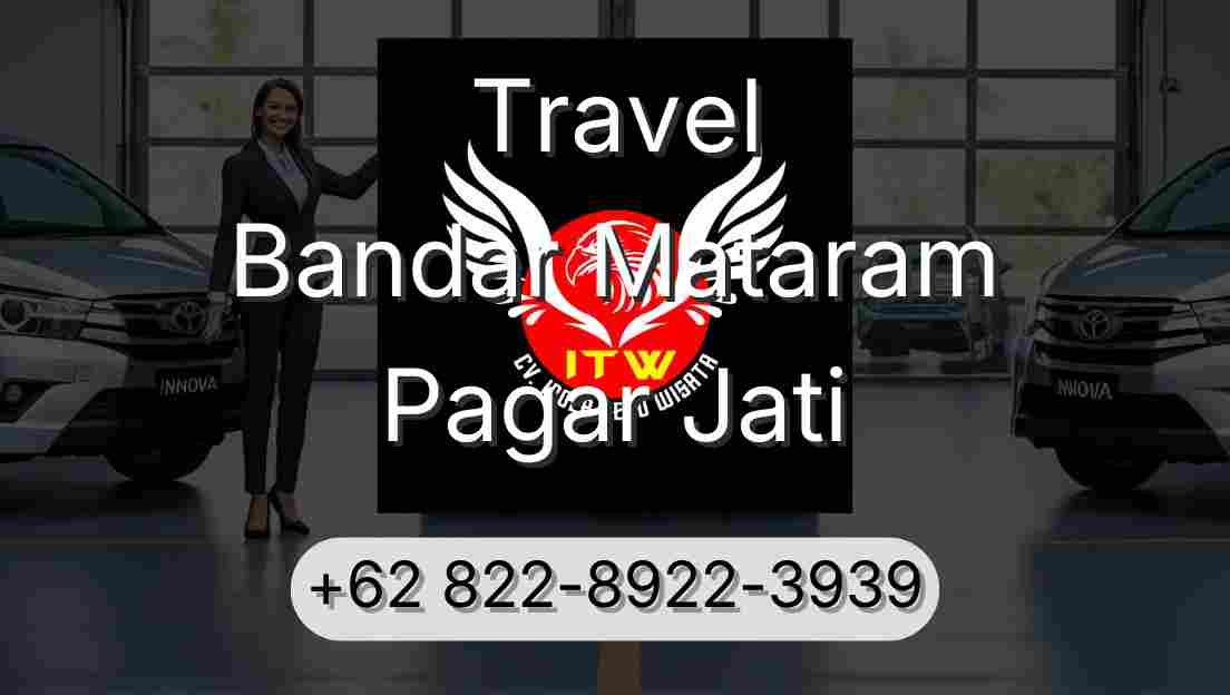 Travel Bandar Mataram Pagar Jati
