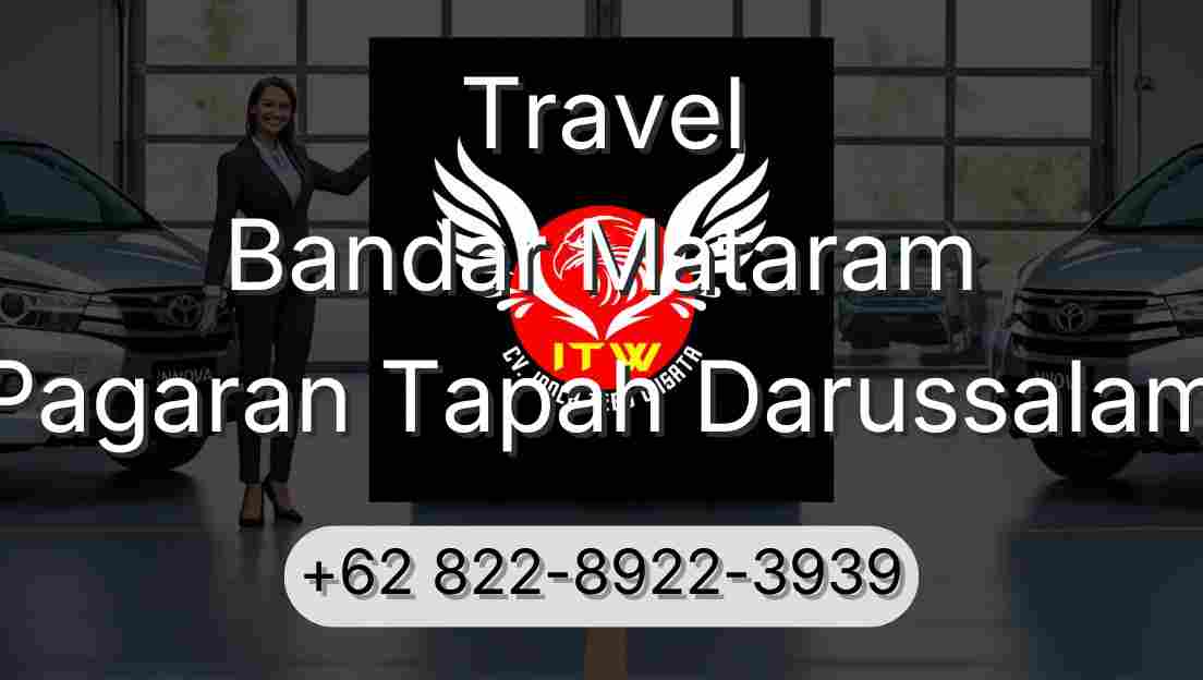 Travel Bandar Mataram Pagaran Tapah Darussalam