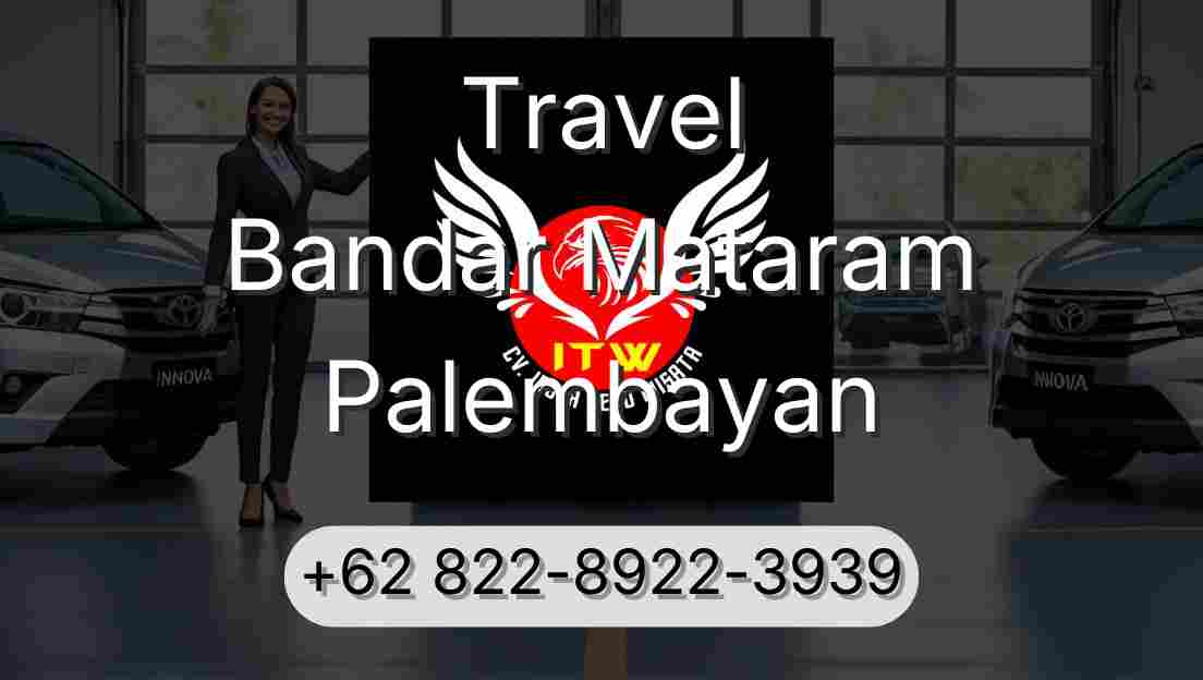 Travel Bandar Mataram Palembayan