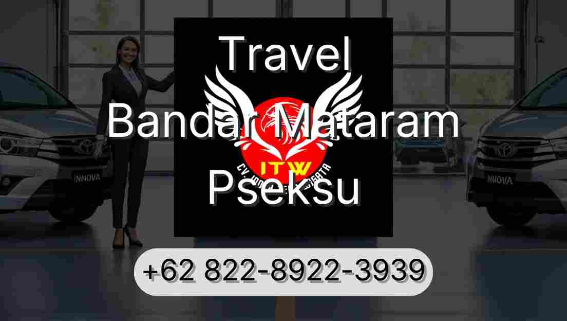 Travel Bandar Mataram Pseksu