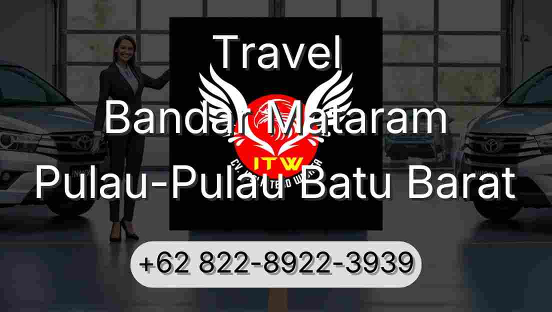 Travel Bandar Mataram Pulau-Pulau Batu Barat
