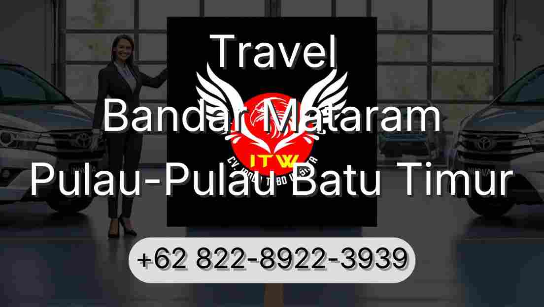 Travel Bandar Mataram Pulau-Pulau Batu Timur