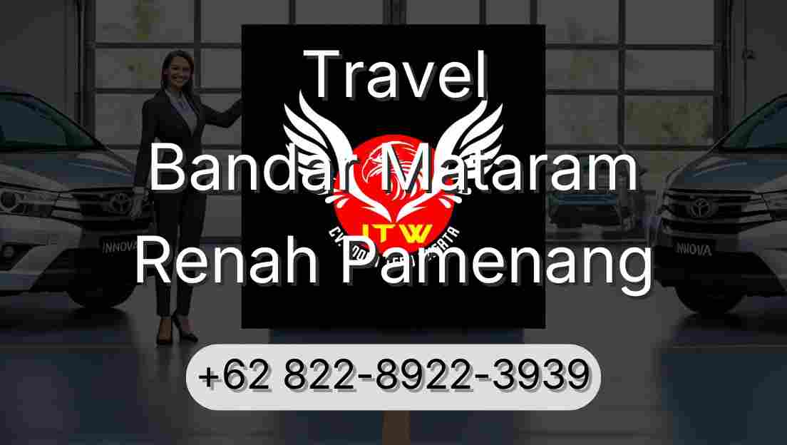 Travel Bandar Mataram Renah Pamenang