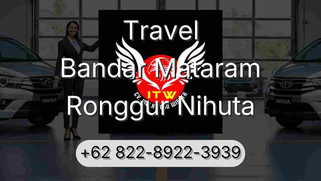 Travel Bandar Mataram Ronggur Nihuta