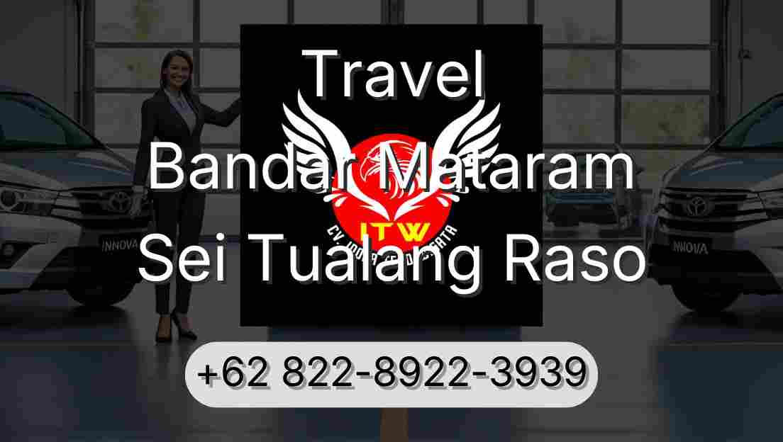 Travel Bandar Mataram Sei Tualang Raso