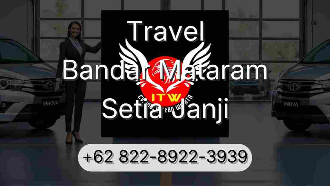 Travel Bandar Mataram Setia Janji