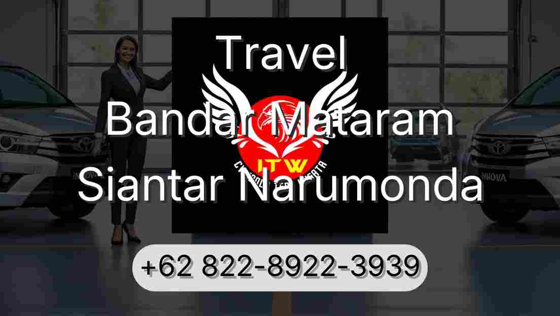 Travel Bandar Mataram Siantar Narumonda