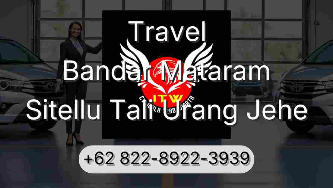Travel Bandar Mataram Sitellu Tali Urang Jehe