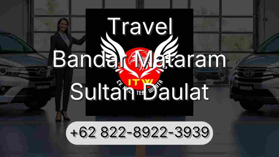 Travel Bandar Mataram Sultan Daulat